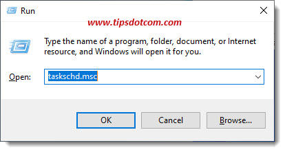 Type taskschd.msc in the run box Type taskschd.msc in the run box