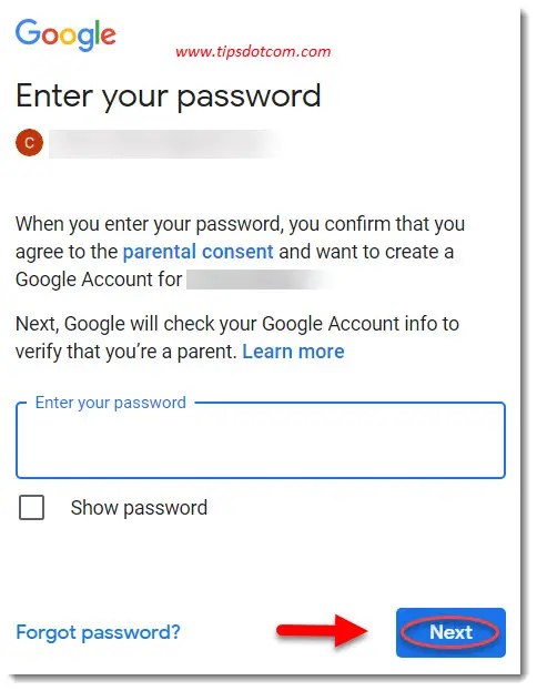 Create a Gmail account for your child - enter your own password