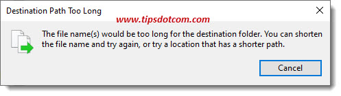 The destination path too long error The destination path too long error