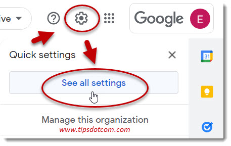 Click the gear icon and then "See all settings" Click the gear icon and then "See all settings"