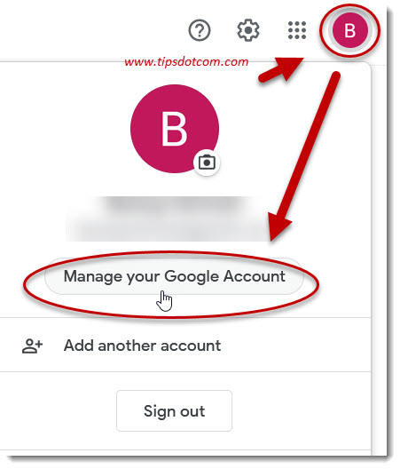 Go to manage your Google account Go to manage your Google account
