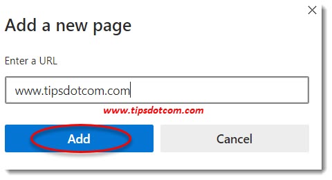 settings www.tipsdotcom.com as an extra new Microsoft Edge homepage settings www.tipsdotcom.com as an extra new Microsoft Edge homepage
