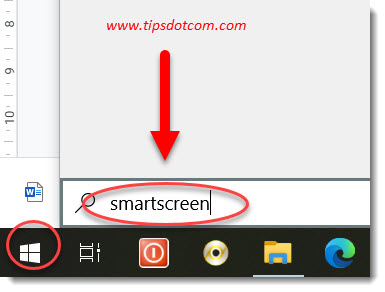 Click the Windows 10 start button and type smartscreen Click the Windows 10 start button and type smartscreen