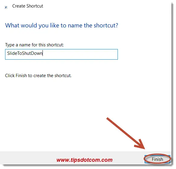 Enter a name for your shortcut Enter a name for your shortcut